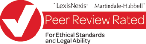LexisNexis | Martindale-Hubbel | Peer Review Rated For Ethical Standards and Legal Ability